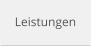 Leistungen
